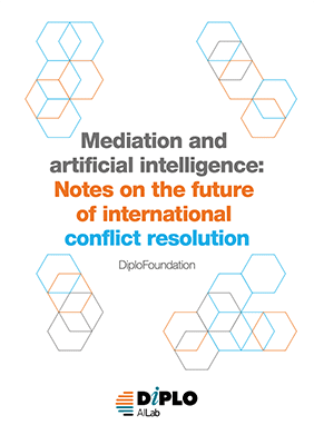 Mediation and artificial intelligence: Notes on the future of international conflict resolution