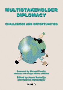 Multistakeholder Diplomacy - Challenges and Opportunities