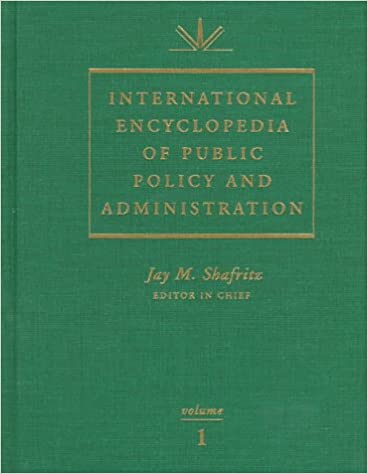 book, International Encyclopedia of Public Policy and Administration