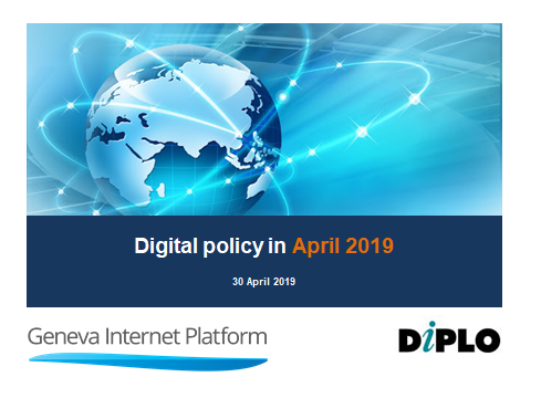 Internet governance in April 2019